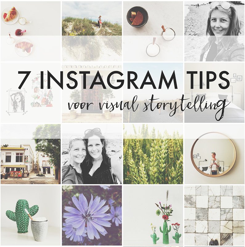 7 instagram tips voor visual storytelling